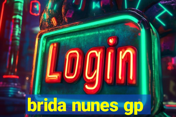 brida nunes gp